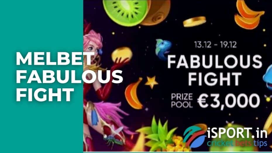Melbet Fabulous Fight