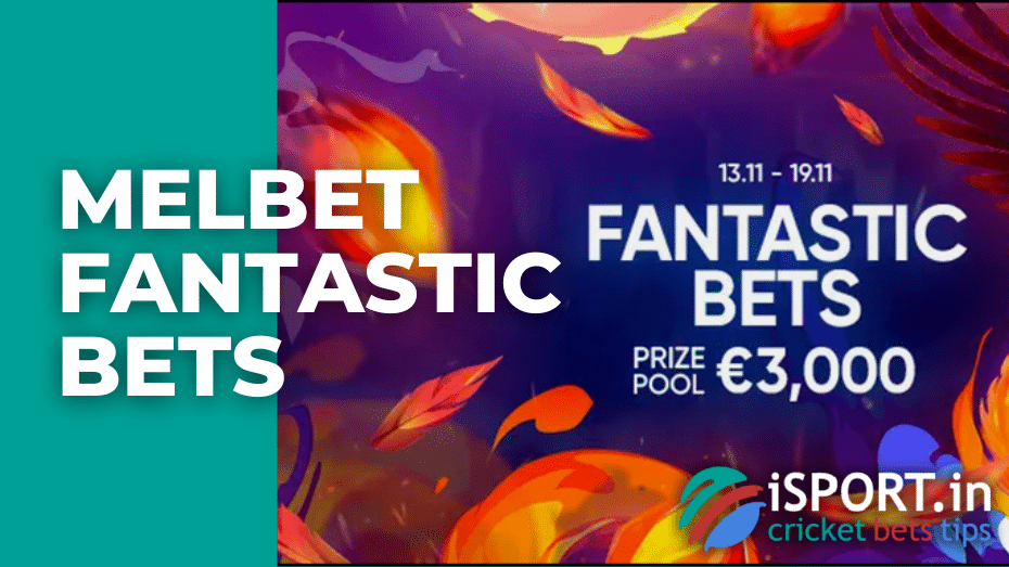 Melbet Fantastic Bets
