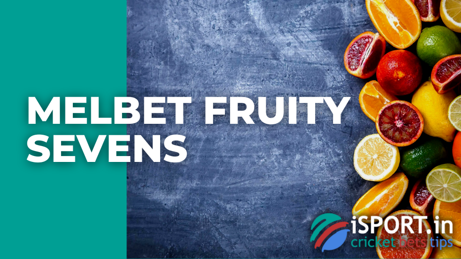 Melbet Fruity Sevens