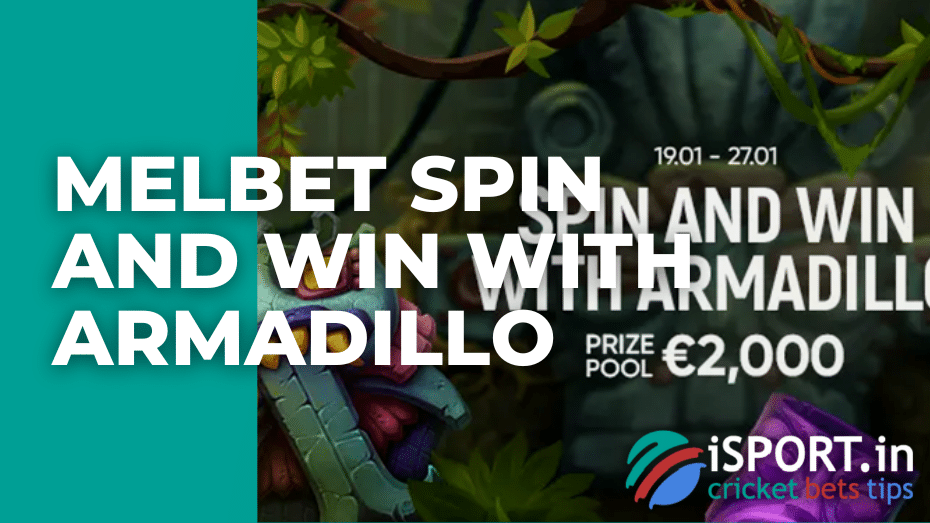 Melbet Spin and win with Armadillo