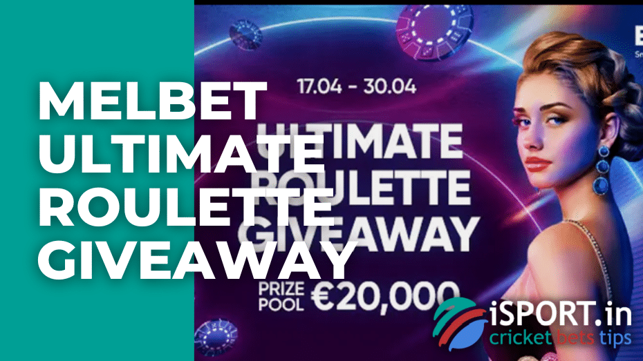 Melbet Ultimate Roulette Giveaway