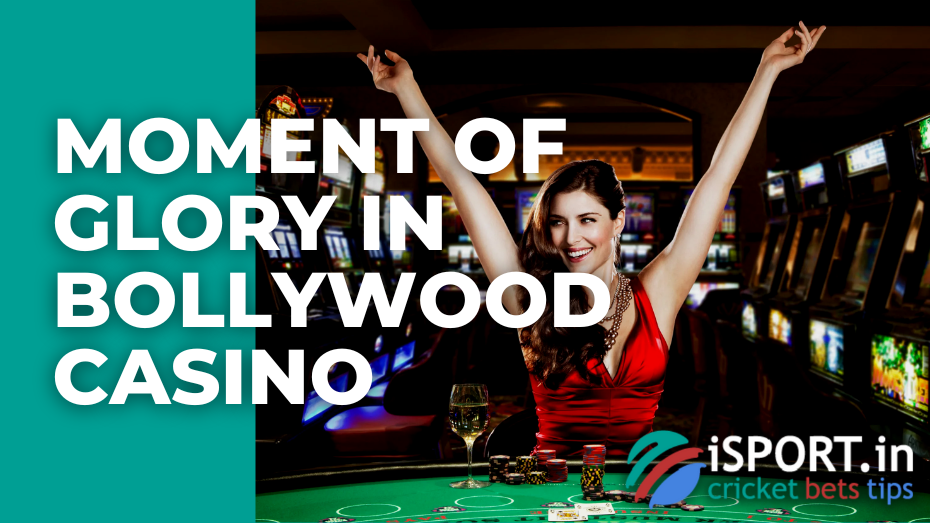 Moment of glory in Bollywood casino