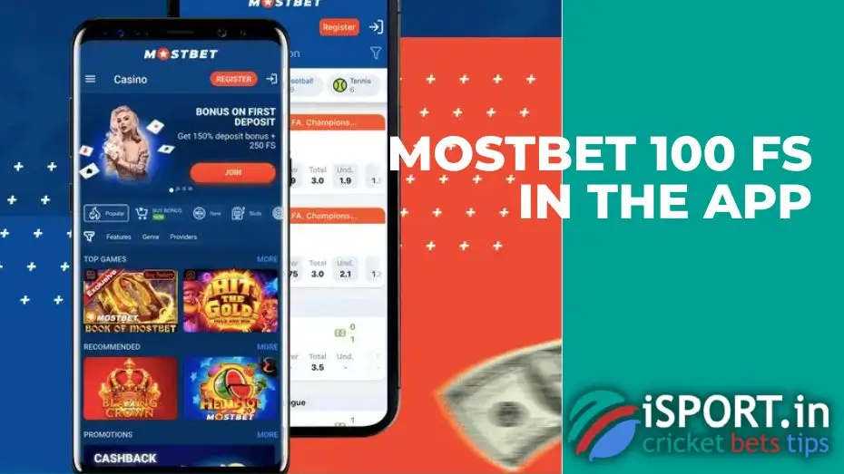 Mostbet 100 FS in the app