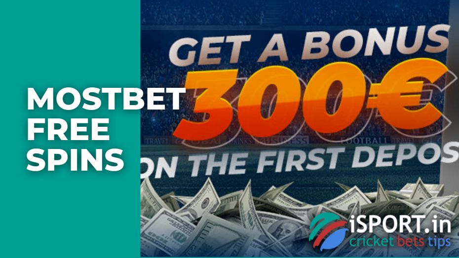 mostbet free spin use