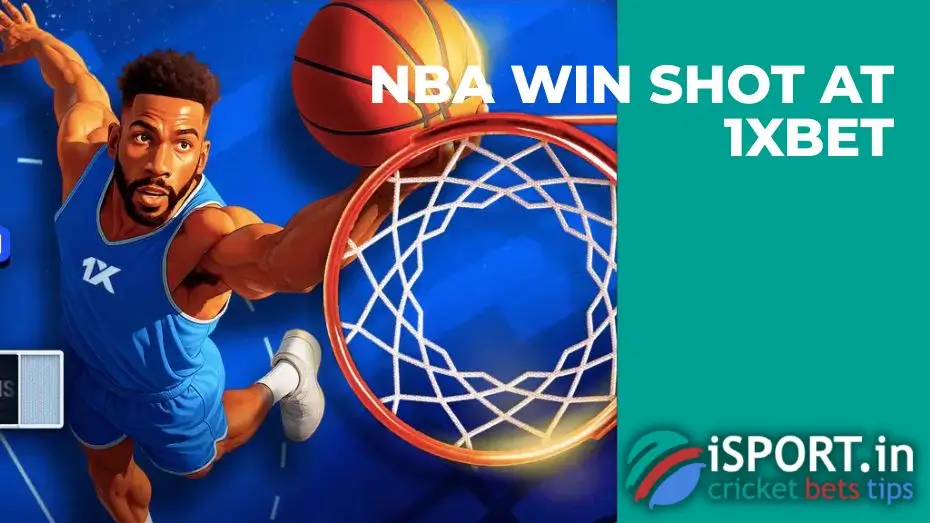 NBA Win Shot at 1xBet