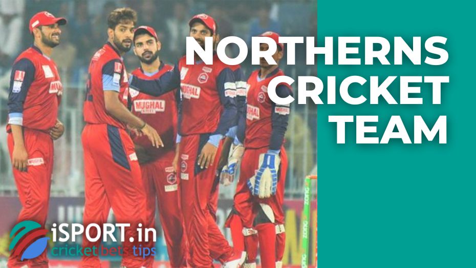 History and achievements of the Northerns cricket team