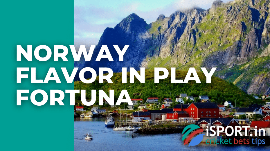 Norway Flavor in Play Fortuna