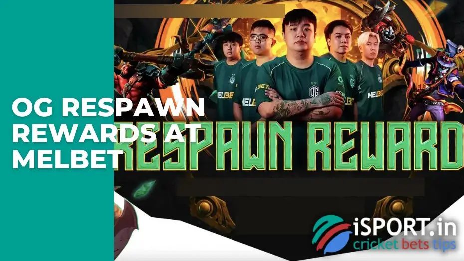 OG Respawn Rewards at Melbet