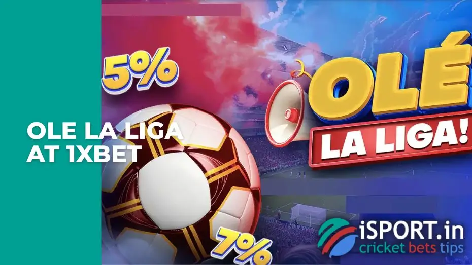 Ole La Liga at 1xBet
