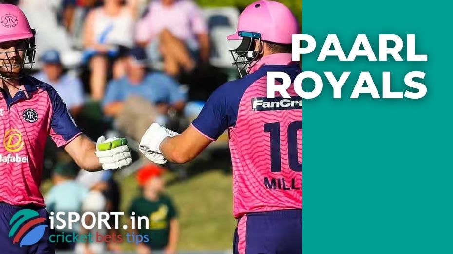 Paarl Royals: what is known about this cricket team