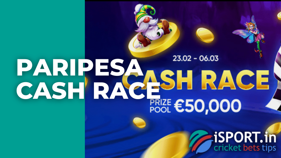 Paripesa Cash Race