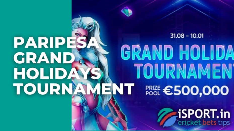Paripesa Grand Holidays Tournament