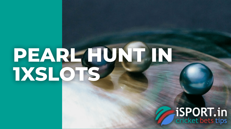 Pearl Hunt in 1xslots