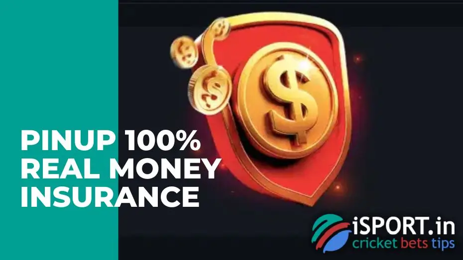 PinUp 100% real money insurance for top football