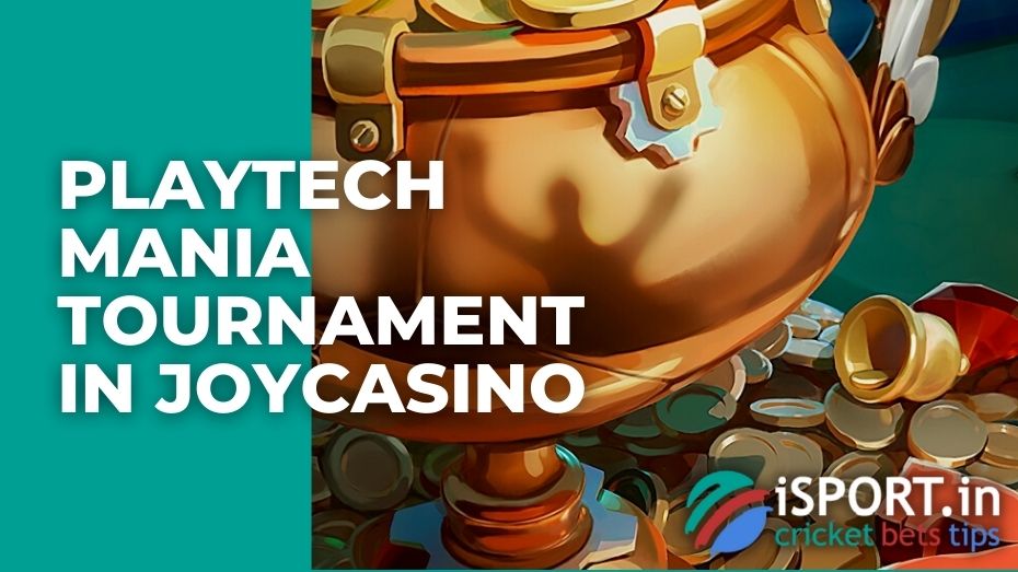 Playtech mania tournament in Joycasino