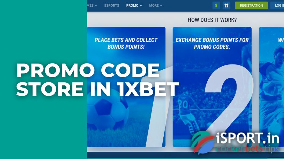 Promo Code Store in 1xBet