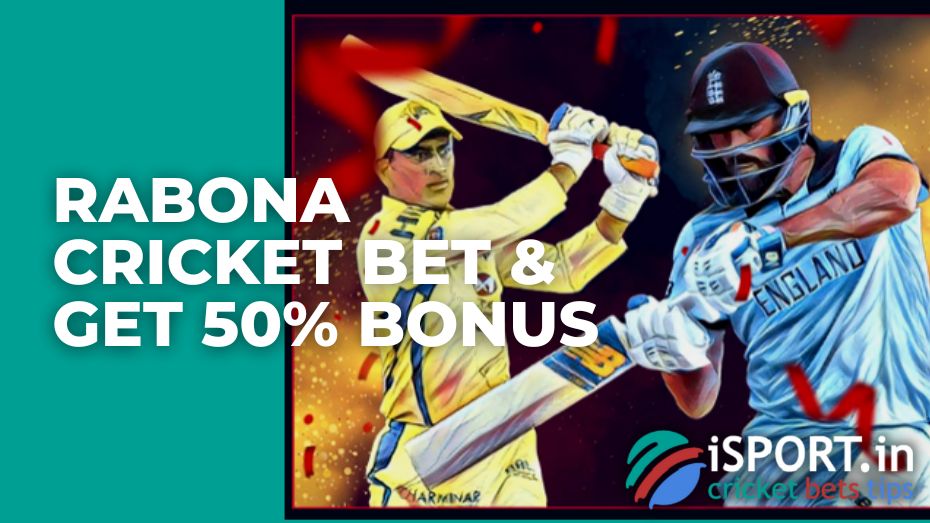 Rabona Cricket Bet & Get 50% Bonus