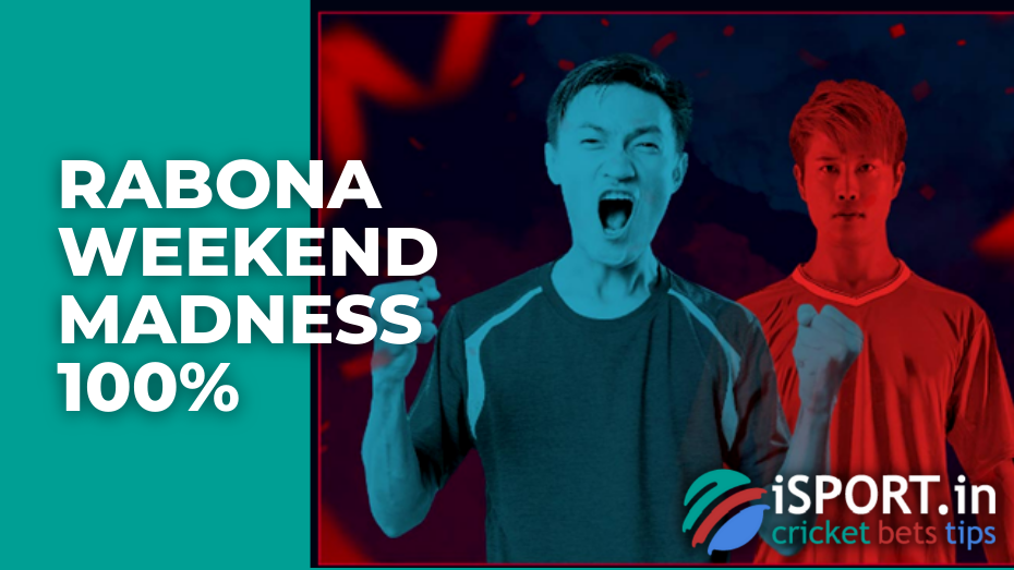Rabona Weekend Madness 100%