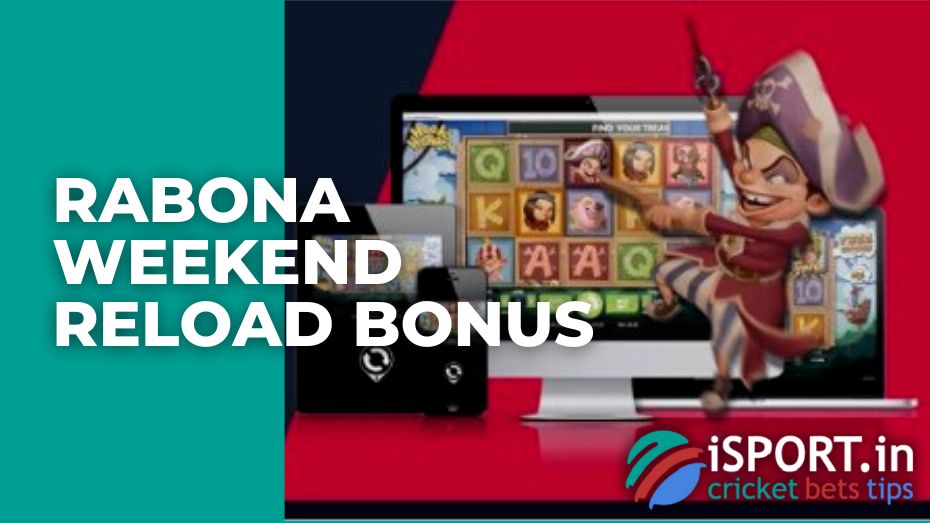 Rabona Weekend Reload Bonus