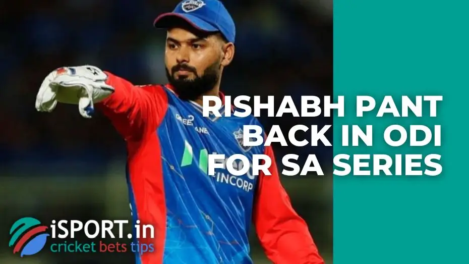 Rishabh Pant back in India's ODI squad for South Africa series