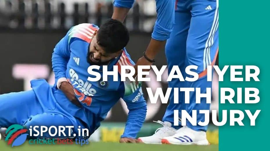 Shreyas Iyer is in danger due to a rib injury