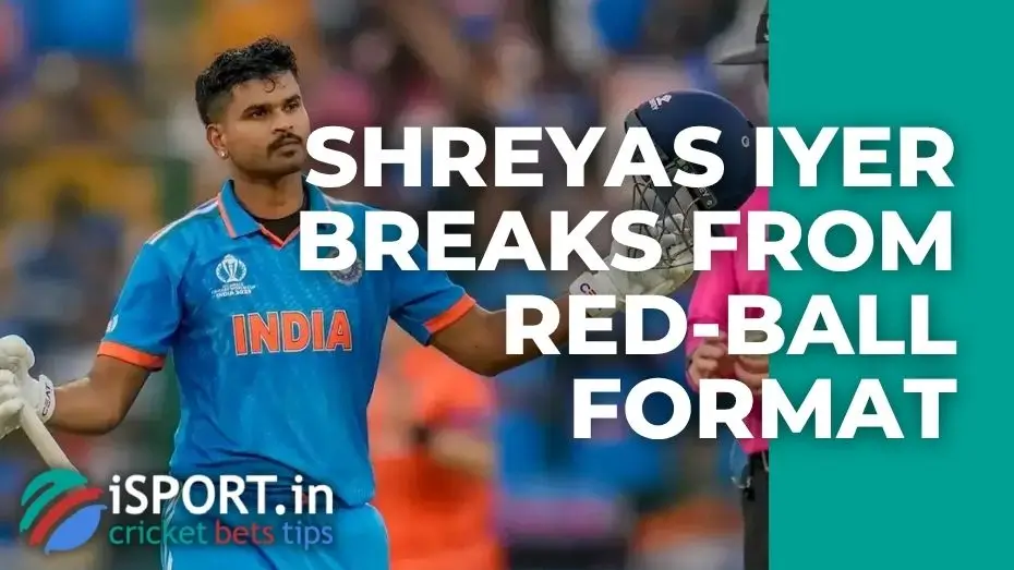 Shreyas Iyer reveals the reason behind taking a break from red-ball format 2 Shreyas Iyer reveals the reason behind taking a break from red-ball format