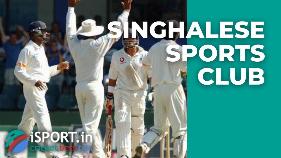 Singhalese Sports Club: history and highlights