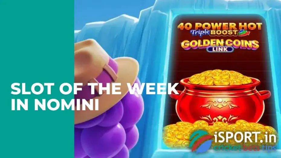 Slot of the week in Nomini