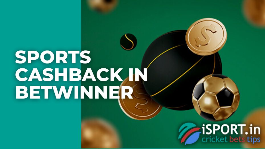 Sports Cashback in Betwinner