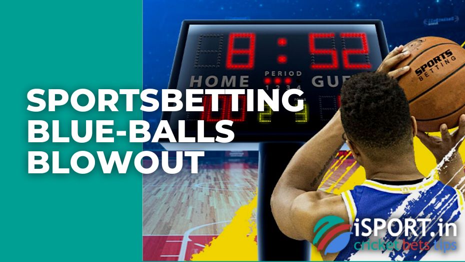 Sportsbetting Blue-Balls Blowout