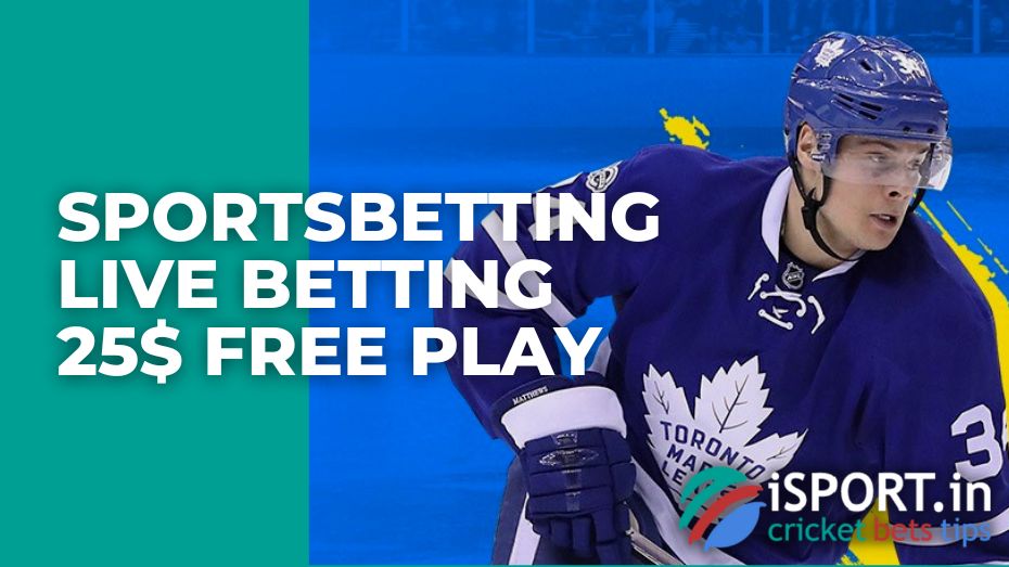 Sportsbetting Live Betting 25$ Free Play