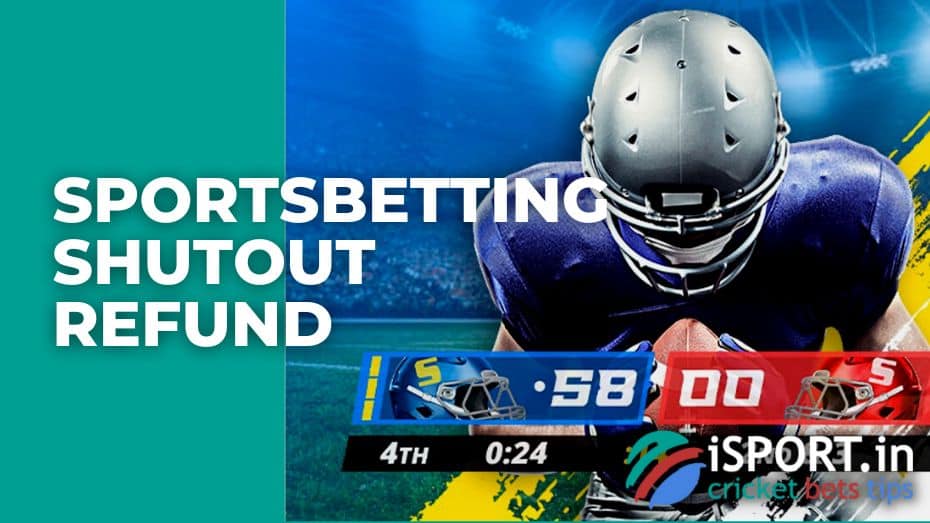 Sportsbetting Shutout Refund