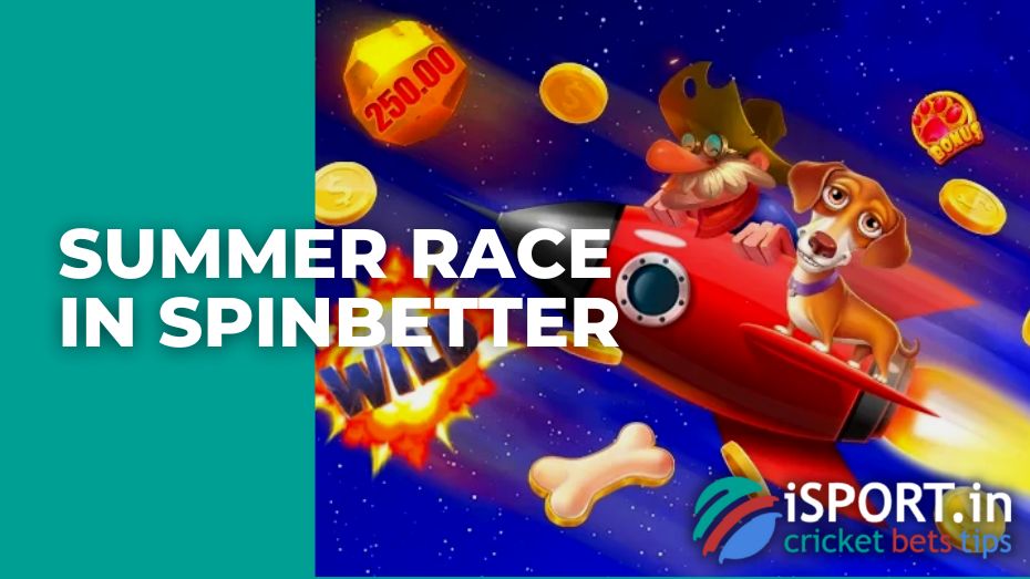 Summer Race in Spinbetter