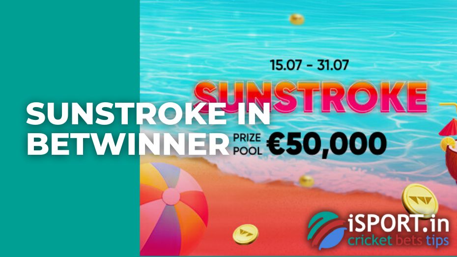 Sunstroke in Betwinner