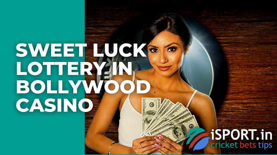 Sweet Luck Lottery in Bollywood casino