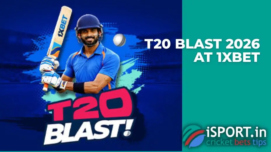 T20 Blast 2026 at 1xBet