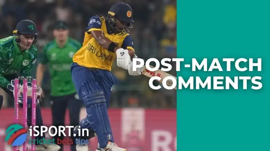 T20 World Cup Sri Lanka Vs Ireland: Post-Match Comments