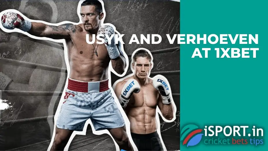 Usyk and Verhoeven at 1xBet