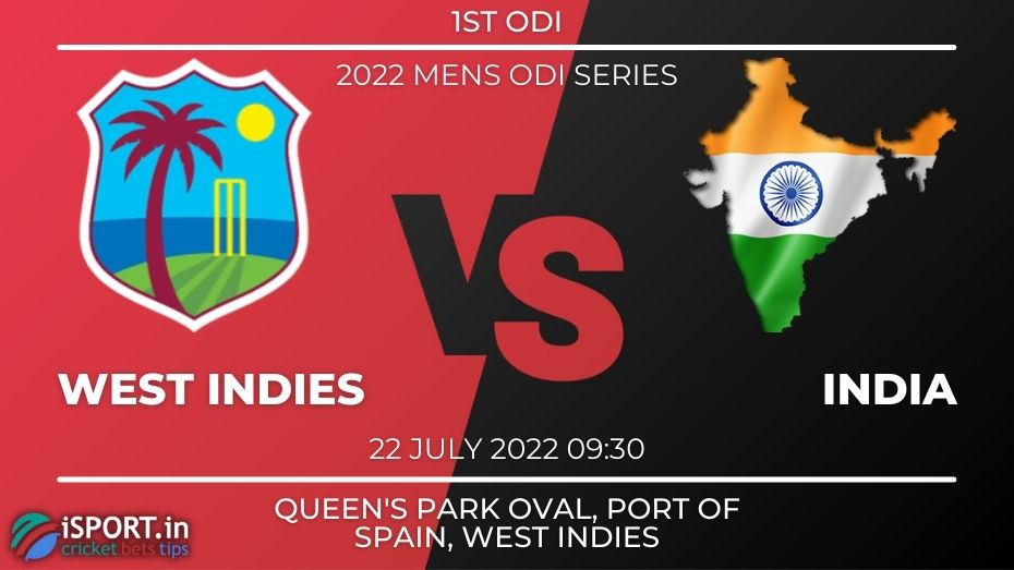 West Indies — India Prediction on July 22 1st ODI