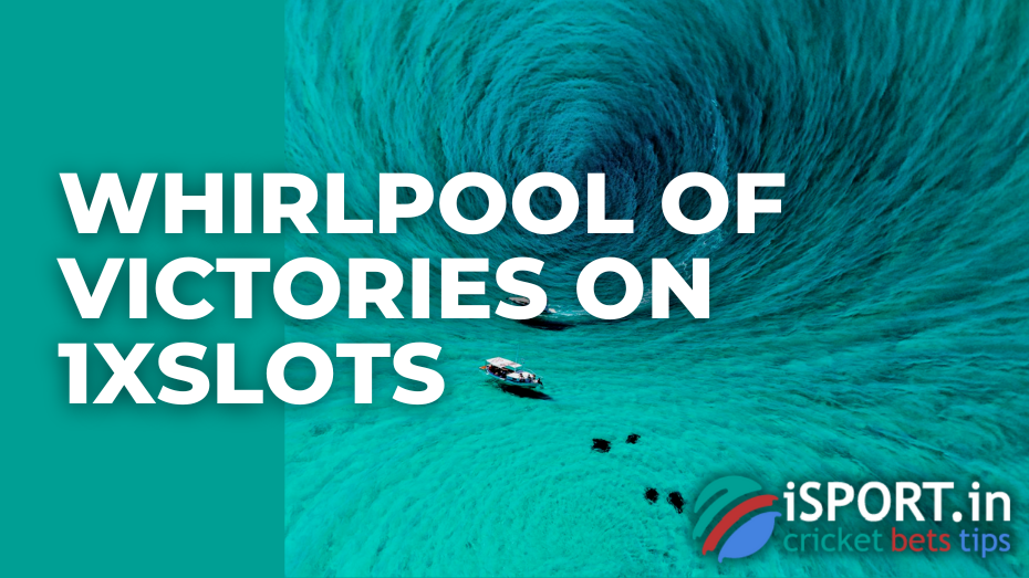 Whirlpool of victories on 1xslots