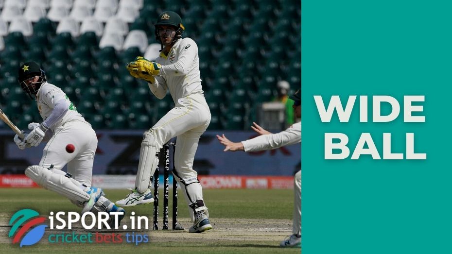 What is a wide ball in cricket?