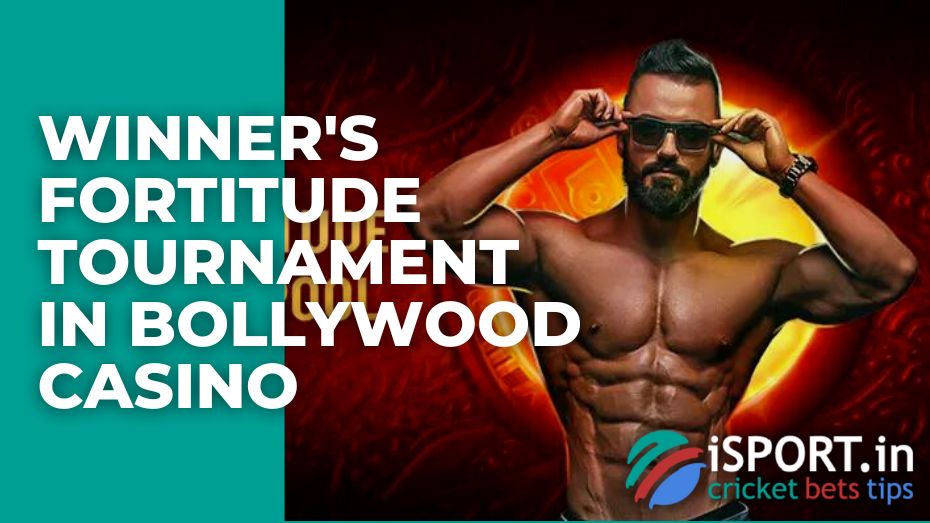 Winner's Fortitude Tournament in Bollywood casino