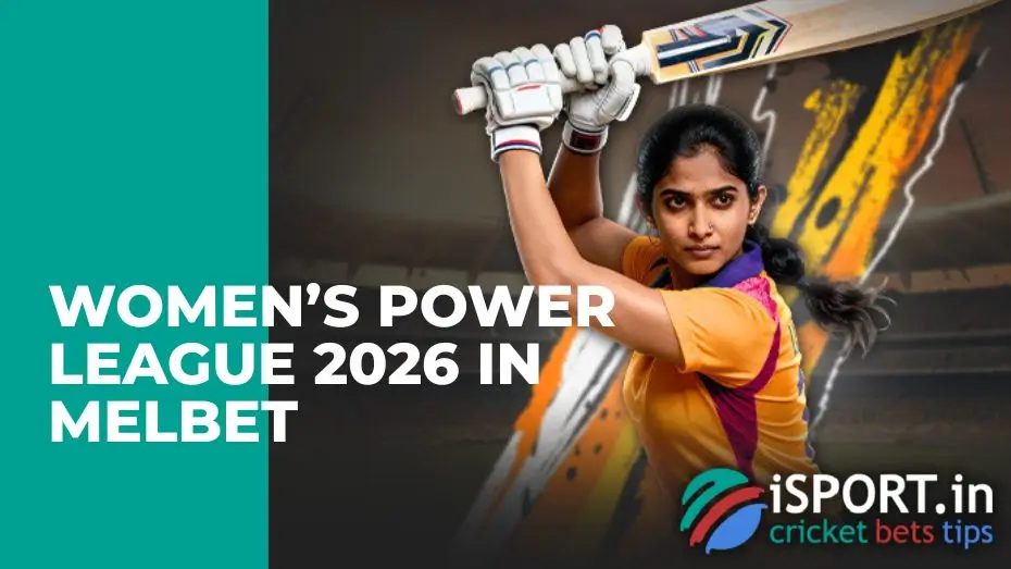 Women Power League 2026 at Melbet