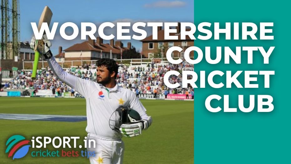 Worcestershire County Cricket Club: a brief history of the team