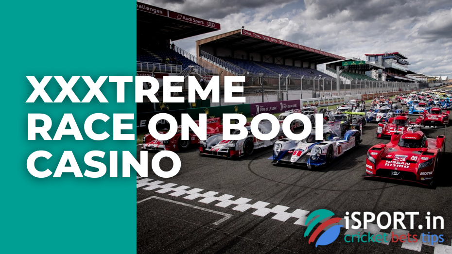 XXXtreme Race on Booi casino